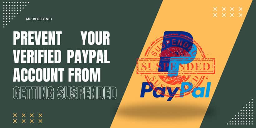 Verified-PayPal-account Prevent PayPal account suspension
